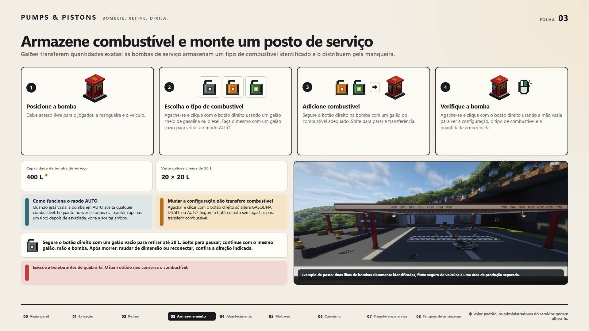 Armazene combustível e monte um posto de serviço